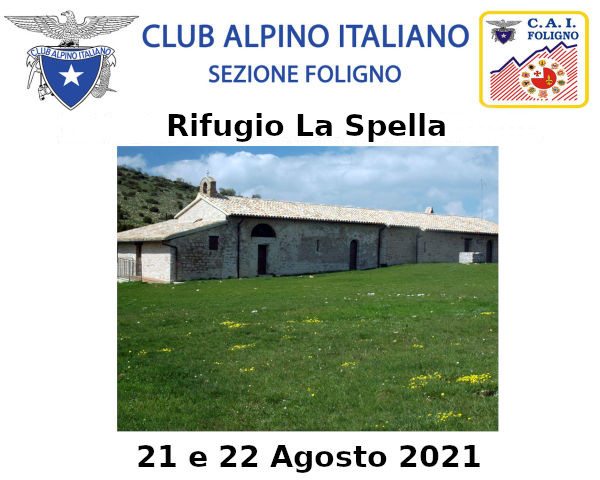 Rifugista per un giorno – 21 e 22 Agosto – La Spella